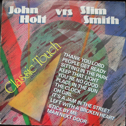 John Holt Vrs Slim Smith : Classic Touch (LP, Album)