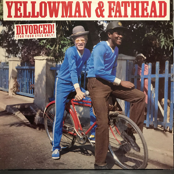 Yellowman & Fathead : Divorced! (For Your Eyes Only) (LP, Album)