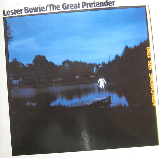 Lester Bowie : The Great Pretender (LP, Album)