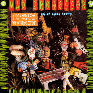 Mad Professor : Science And The Witch Doctor (Dub Me Crazy Part 9) (LP, Album)