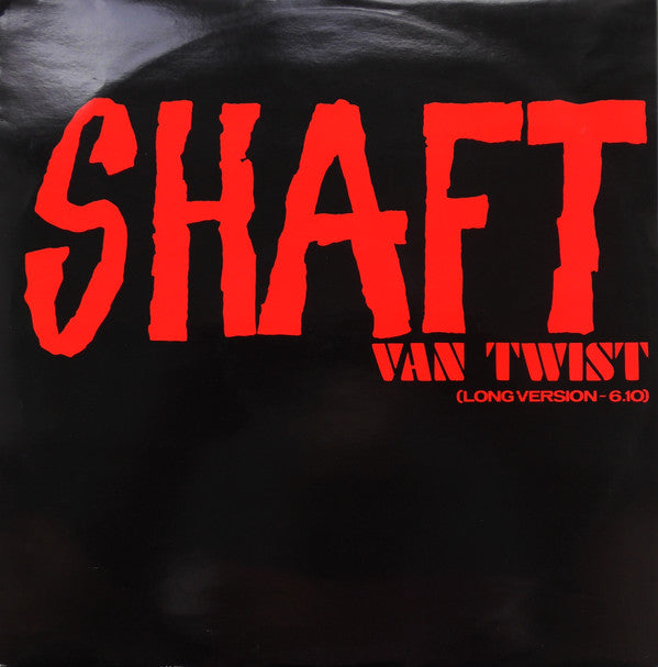 Van Twist : Shaft (12")