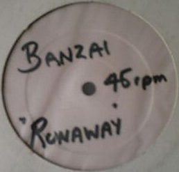 Banzai (5) : Runaway (12", W/Lbl)