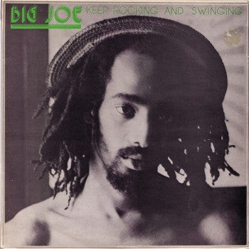 Big Joe : Keep Rocking And Swinging (LP, Album)