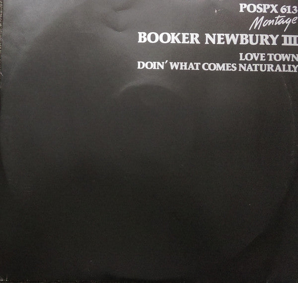 Booker Newberry III : Love Town / Doin' What Comes Naturally (12", Single)