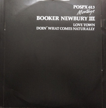 Booker Newberry III : Love Town / Doin' What Comes Naturally (12", Single)