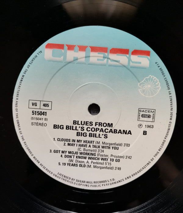 Muddy Waters, Buddy Guy, Howlin' Wolf, Willie Dixon, Sonny Boy Williamson (2) : Blues From "Big Bill's" Copa Cabana (LP, Album, RE)