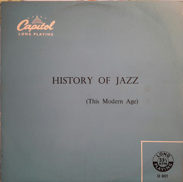 Various : The History Of Jazz Vol. 4 - This Modern Age (10", Album, Comp, Mono)