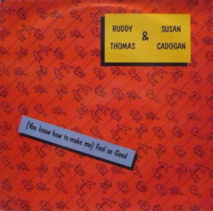 Ruddy Thomas & Susan Cadogan : (You Know How To Make Me) Feel So Good (12")