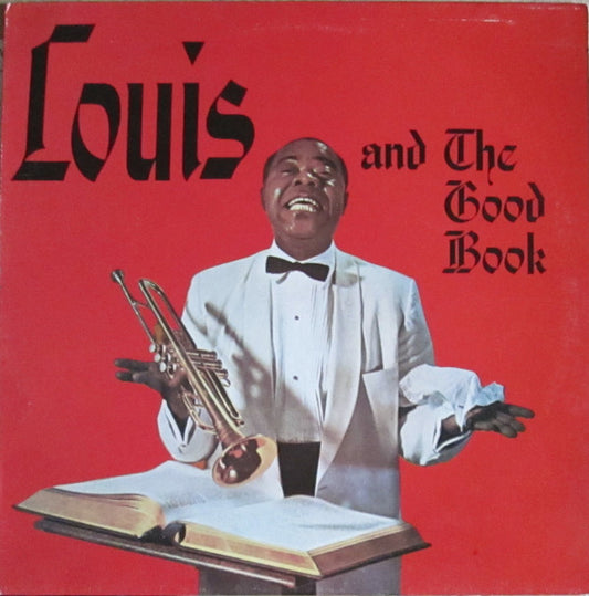 Louis Armstrong And His All-Stars With The Sy Oliver Choir : Louis And The Good Book (LP, Album, RP)