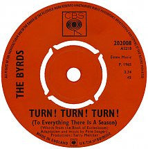 The Byrds : Turn! Turn! Turn! (To Everything There Is A Season) (7", Single)