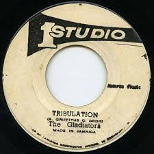 The Gladiators : Tribulation (7")