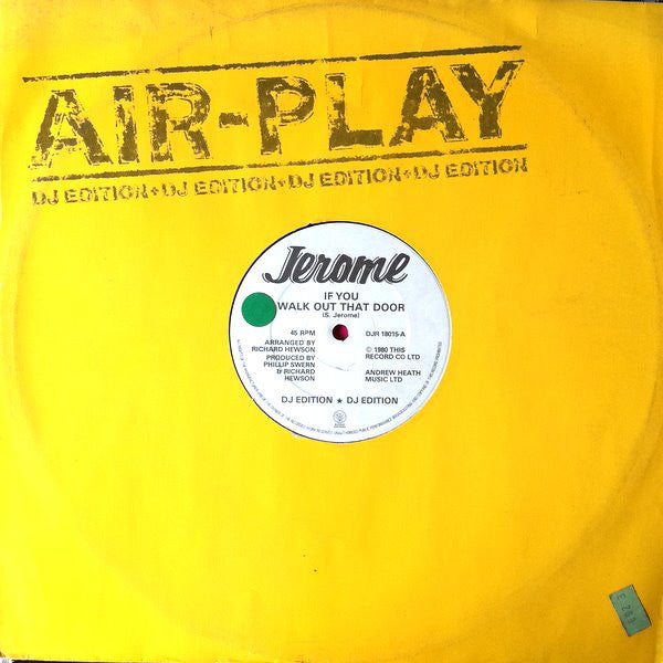 Steve Jerome (2) : If You Walk Out That Door (DJ Edition) (12")