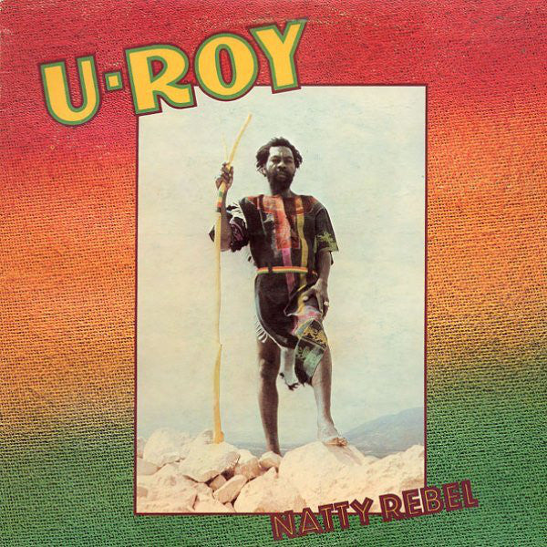 U-Roy : Natty Rebel (LP, Album, RP)