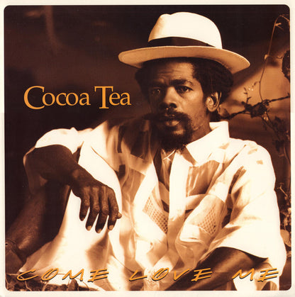 Cocoa Tea : Come Love Me (LP, Album)