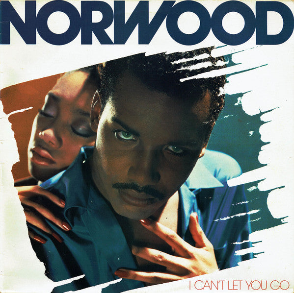 Norwood : I Can't Let You Go (LP, Album)