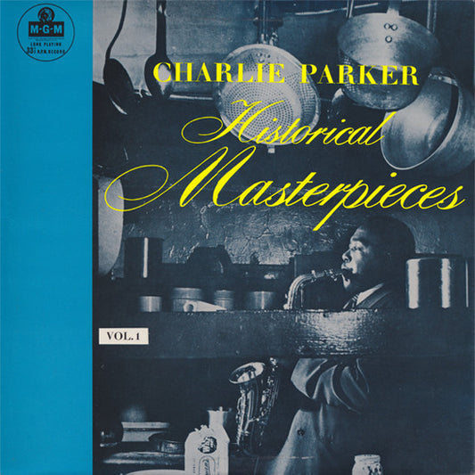 Charlie Parker : Historical Masterpieces Vol. 1 (LP, Comp, Mono)