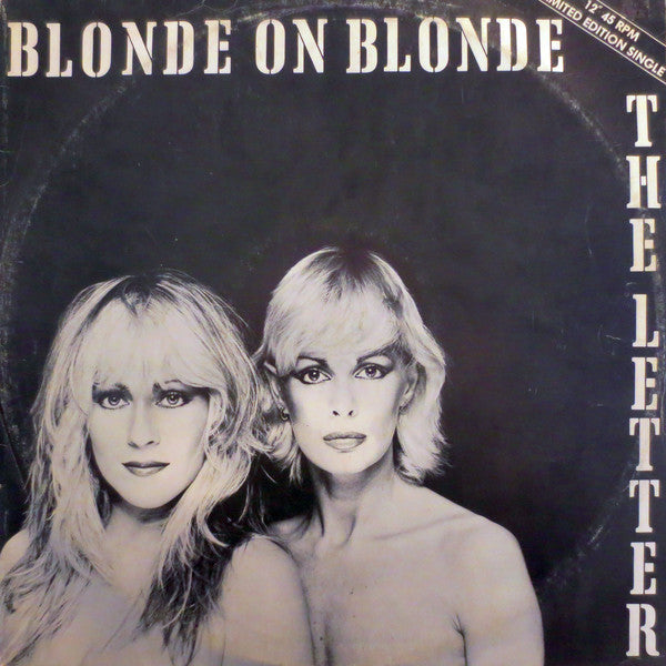 Blonde On Blonde : The Letter (12", Ltd)