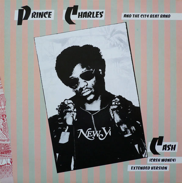 Prince Charles And The City Beat Band : Cash (Cash Money) (Extended Version) (12")