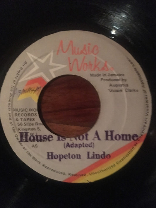 Hopeton Lindo : House Is Not A Home (7")