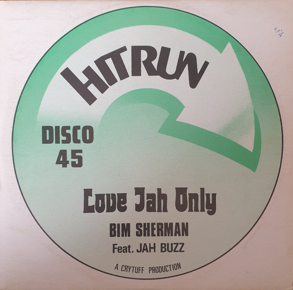 Bim Sherman Featuring Jah Buzz / The Cry Tuff All Stars : Love Jah Only / Dub From The Ghetto (12")