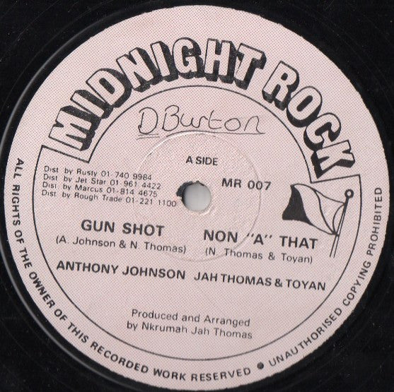 Anthony Johnson / Jah Thomas & Toyan, Dean Fraser, Jah Thomas, The Roots Radics : Gun Shot / Non "A" That (12", Promo)