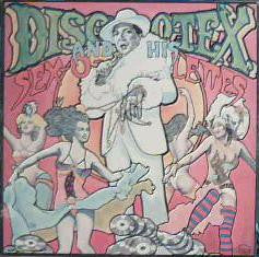 Disco Tex & His Sex-O-Lettes Starring Sir Monti Rock III : Disco Tex & The Sex-O-Lettes Review (LP, Album)