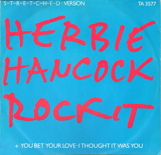 Herbie Hancock : Rockit (S-t-r-e-t-c-h-e-d Version) (12", Single)