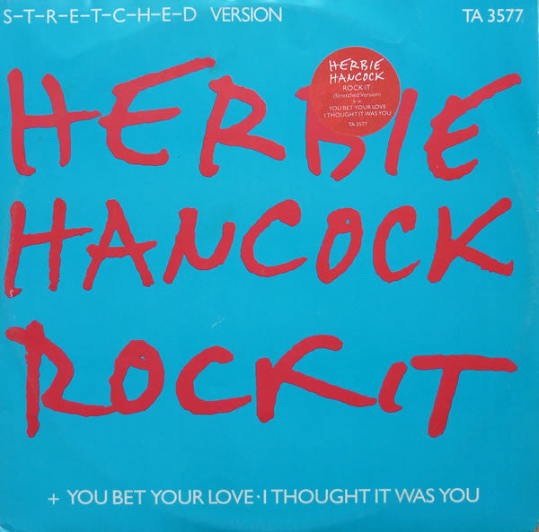 Herbie Hancock : Rockit (S-t-r-e-t-c-h-e-d Version) (12", Single)