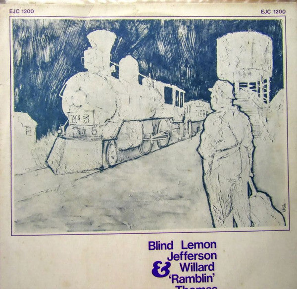 Blind Lemon Jefferson & Ramblin' Thomas : Blind Lemon Jefferson & Willard 'Ramblin' Thomas (LP, Comp)