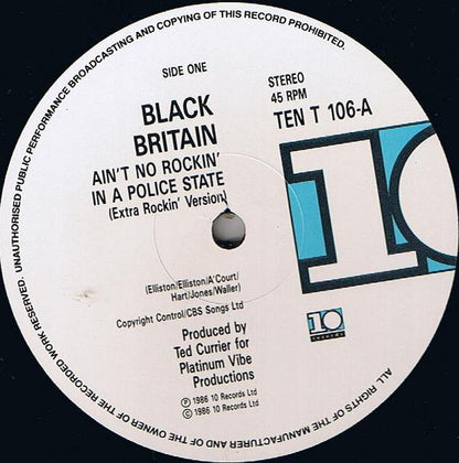 Black Britain : Ain't No Rockin' In A Police State (12")