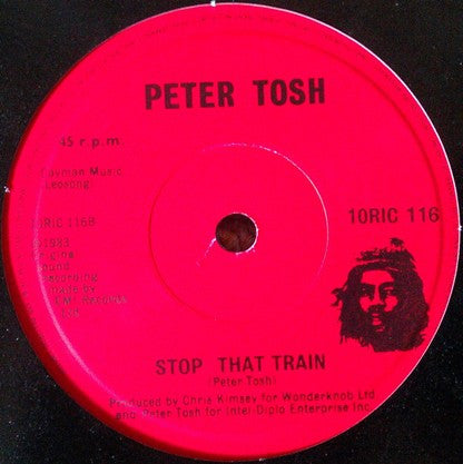 Peter Tosh : Where You Gonna Run / Stop That Train (10")