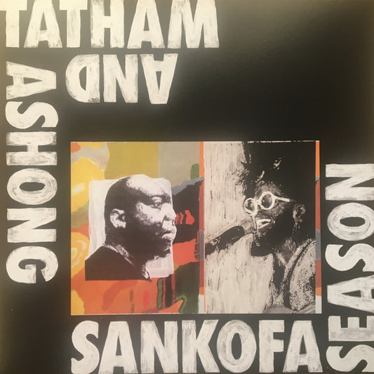 Ashong* And Tatham* : Sankofa Season  (12")