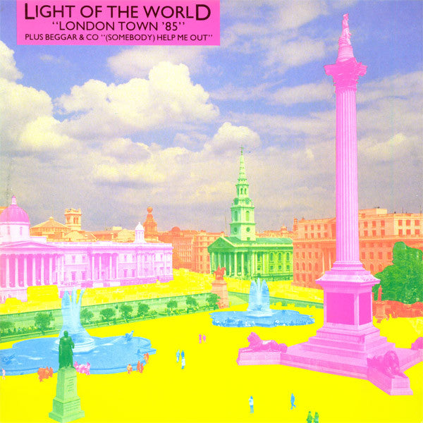 Light Of The World / Beggar & Co* : London Town '85 / (Somebody) Help Me Out (12", Single)