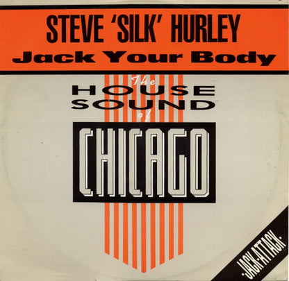 Steve "Silk" Hurley : Jack Your Body (12", Single)