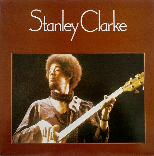 Stanley Clarke : Stanley Clarke (LP, Album, RE)