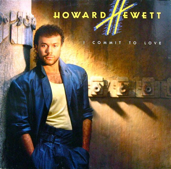 Howard Hewett : I Commit To Love (LP, Album)