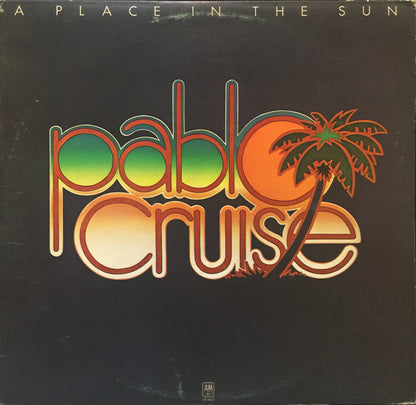 Pablo Cruise : A Place In The Sun (LP, Album)