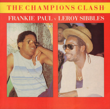 Frankie Paul v Leroy Sibbles : The Champions Clash (LP, Album)