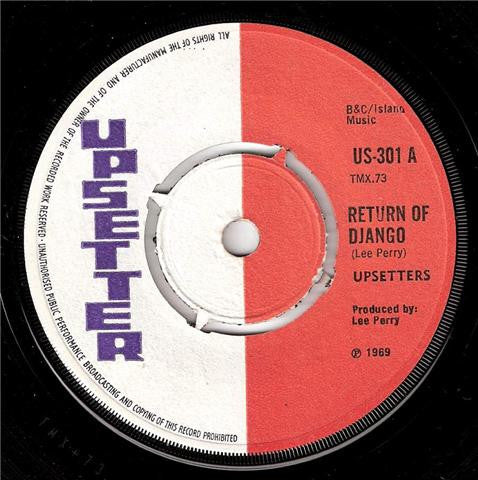 The Upsetters : Return Of Django (7", Single, 4 P)