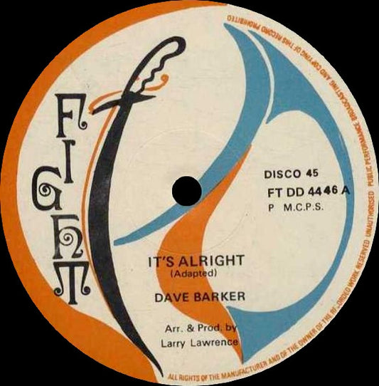 Dave Barker (2) / Ethnic Fight Band : It's Alright / A.O.K. (12")