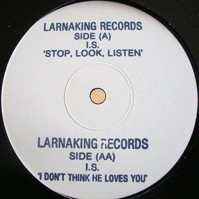 I.S. : Stop, Look, Listen (12", W/Lbl, Sta)