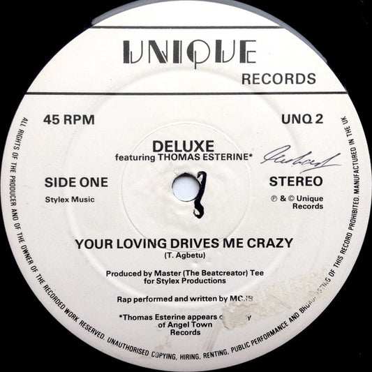 Deluxe (2) : Your Loving Drives Me Crazy (12")