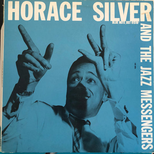 Horace Silver And Art Blakey & The Jazz Messengers : Horace Silver And The Jazz Messengers (LP, Comp, Mono, Spe)