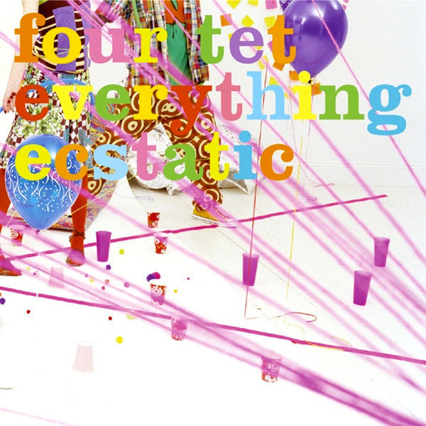 Four Tet : Everything Ecstatic (LP, RP + LP, S/Sided, Etch, RP)