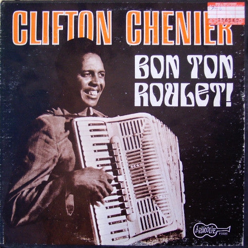 Clifton Chenier : Bon Ton Roulet! (LP, Album)