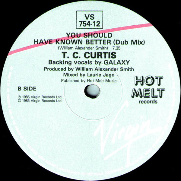 T.C. Curtis : You Should Have Known Better (12")