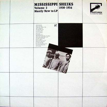 Mississippi Sheiks : Mississippi Sheiks Volume 2 1930-1934: Mostly New To LP (LP, Comp, Mono, RM)