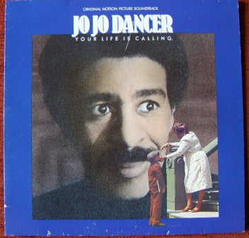 Various : Jo Jo Dancer (Your Life Is Calling) Original Motion Picture Soundtrack (LP, Album)