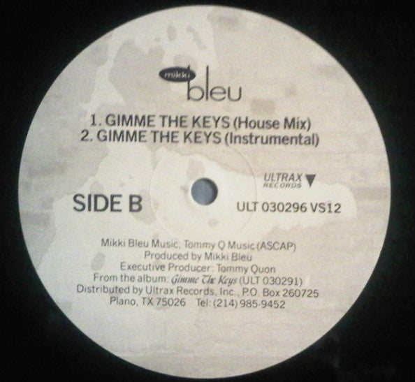 Mikki Bleu : Gimme The Keys (12", Single)