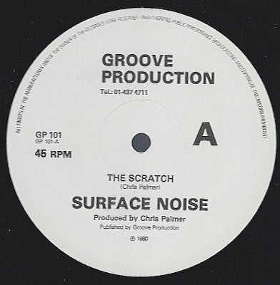 Surface Noise : The Scratch (12")